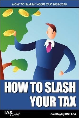 How to Slash Your Tax 2009/2010