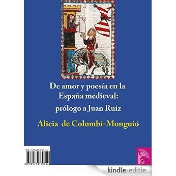 DE AMOR Y POESÍA EN LA ESPAÑA MEDIEVAL. PRÓLOGO A JUAN RUIZ (Spanish Edition) [Kindle-editie]