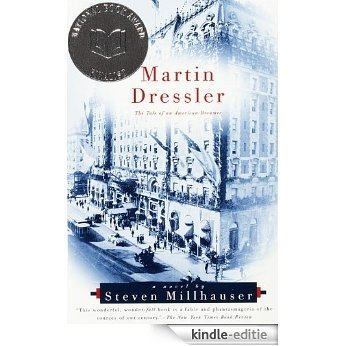 Martin Dressler: The Tale of an American Dreamer (Vintage Contemporaries) [Kindle-editie] beoordelingen