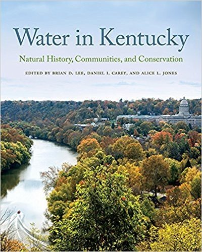 Water in Kentucky: Natural History, Communities, and Conservation