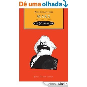 Marx em 90 Minutos (Filósofos em 90 Minutos) [eBook Kindle]