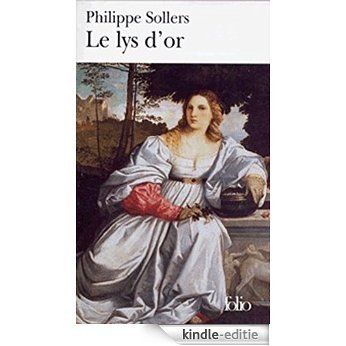 Le Lys d'or (Folio) [Kindle-editie]
