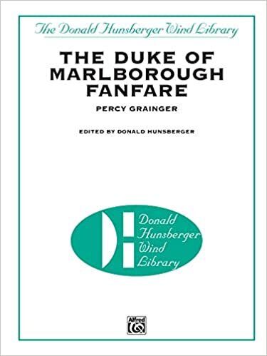 The Duke of Marlborough Fanfare (Donald Hunsberger Wind Library)