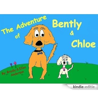 The Adventure of Bently & Chloe (English Edition) [Kindle-editie]