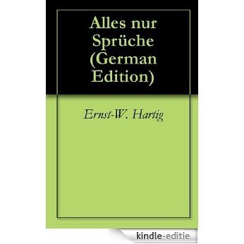 Alles nur Sprüche (German Edition) [Kindle-editie]