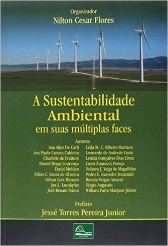 A Sustentabilidade Ambiental em Suas Múltiplas Faces