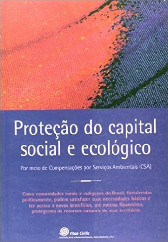 Proteção Do Capital Social E Ecologico