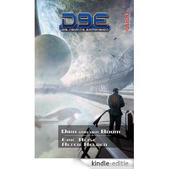 D9E - Die neunte Expansion 01: Eine Reise alter Helden (German Edition) [Kindle-editie]