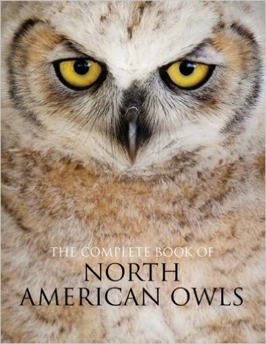 The Complete Book of North American Owls baixar