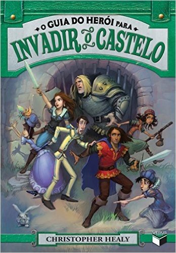 O Guia Do Herói Para Invadir O Castelo - Volume 2