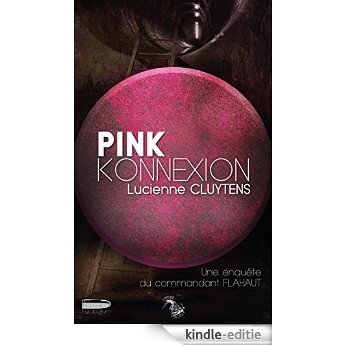 Pink Konnexion: Roman policier (PARABELLUM) (French Edition) [Kindle-editie] beoordelingen