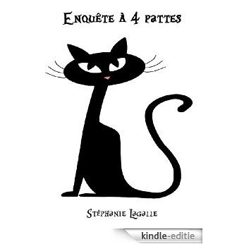 Enquête à 4 pattes (French Edition) [Kindle-editie]