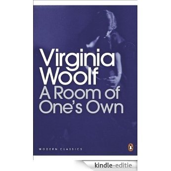 A Room of One's Own (Penguin Modern Classics) [Kindle-editie]