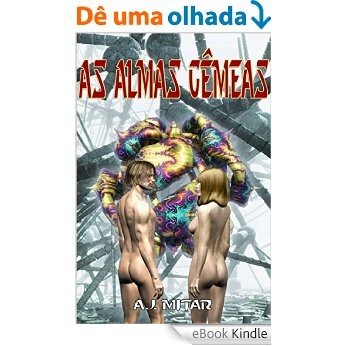 As Almas Gêmeas [eBook Kindle]