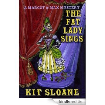 The Fat Lady Sings (English Edition) [Kindle-editie]