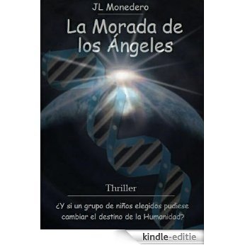 La Morada de los Ángeles (Spanish Edition) [Kindle-editie] beoordelingen