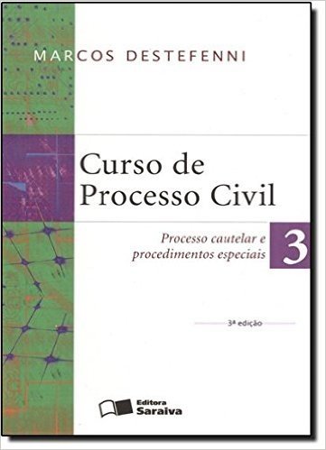 Curso de Processo Civil. Processo Cautelar e Procedimentos Especiais - Volume 3