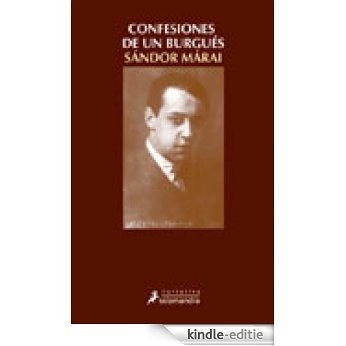 Confesiones de un burgués (Narrativa) [Kindle-editie]