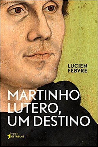 Martinho Lutero, Um Destino