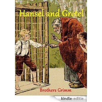 Hansel and Gretel [Kindle-editie]