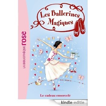 Les Ballerines Magiques 17 - Le cadeau ensorcelé (French Edition) [Kindle-editie] beoordelingen