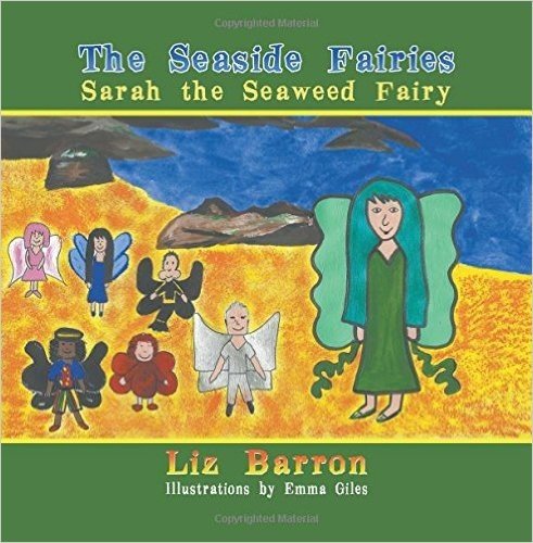 Sarah the Seaweed Fairy: The Seaside Fairies