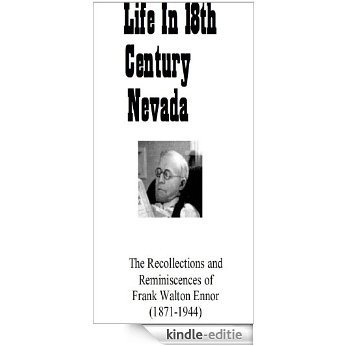 Life in 18th Century Nevada (English Edition) [Kindle-editie]