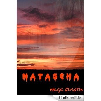Natascha: Das böse Blut [Kindle-editie]