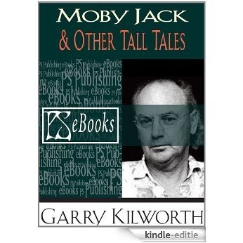 Moby Jack & Other Tall Tales (English Edition) [Kindle-editie]