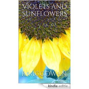 Violets and Sunflowers (English Edition) [Kindle-editie]
