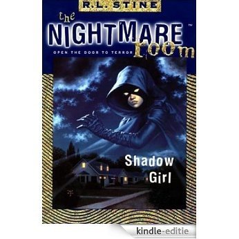 The Nightmare Room #8: Shadow Girl [Kindle-editie]