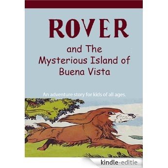 Rover and The Mysterious Island of Buena Vista (English Edition) [Kindle-editie]