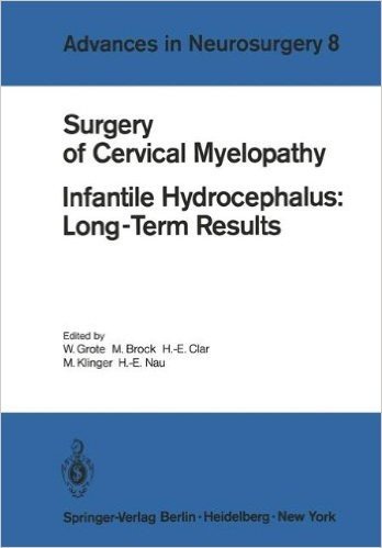 Surgery of Cervical Myelopathy: Infantile Hydrocephalus: Long-Term Results
