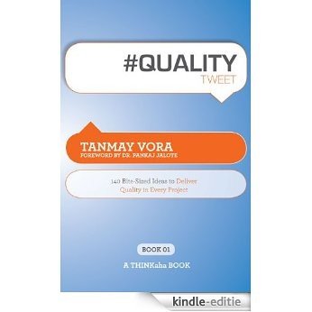 #QUALITYtweet: 140 bite-sized ideas to deliver quality in every project (Thinkaha) (English Edition) [Kindle-editie] beoordelingen