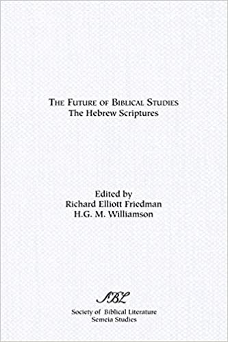 indir The Future of Biblical Studies: The Hebrew Scriptures (Society of Biblical Literature Semeia Studies)