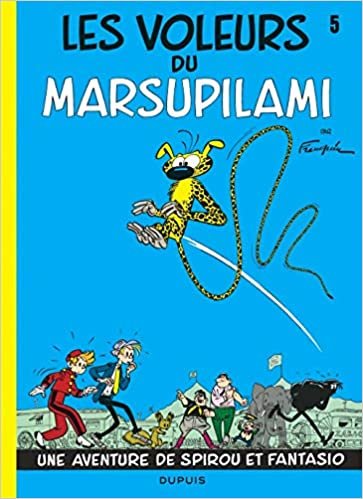 Les aventures de Spirou et Fantasio: Les voleurs du Marsupilami (5) (SPIROU ET FANTASIO (5))
