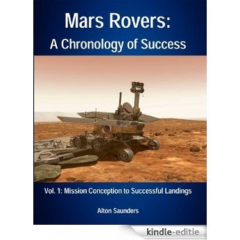 Mars Rovers: A Chronology of Success (English Edition) [Kindle-editie]