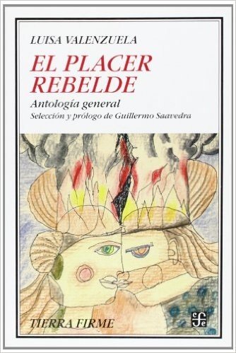 El Placer Rebelde: Antologia General