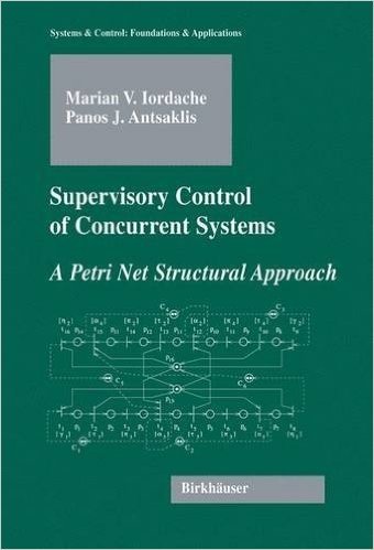Supervisory Control of Concurrent Systems: A Petri Net Structural Approach