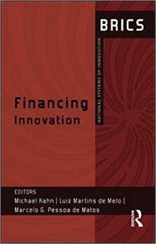 Financing Innovation: Brics National Systems of Innovation