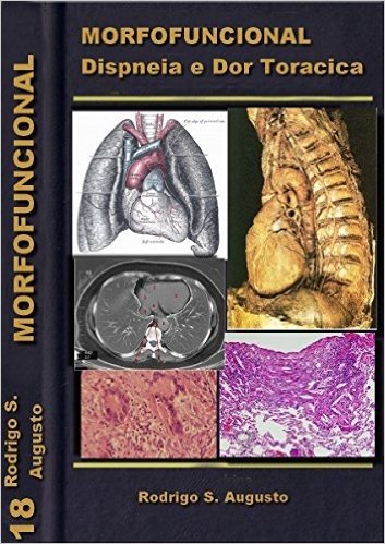 Anatomia e Histologia: Sistema Cardiopulmonar (Morfofuncional Livro 19)