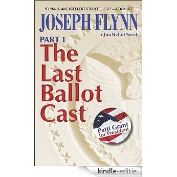 Part 1: The Last Ballot Cast (Jim McGill series Book 4) (English Edition) [Kindle-editie]