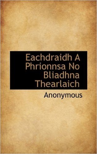 Eachdraidh a Phrionnsa No Bliadhna Thearlaich