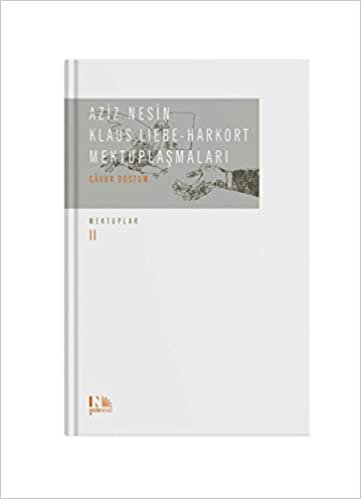 indir Aziz Nesin - Klaus Liebe - Harkort Mektuplaşmaları (Ciltli): Gavur Dostum