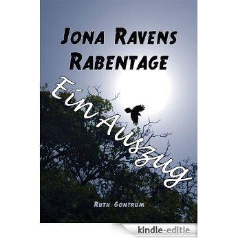Jona Ravens Rabentage - XXXL-Leseprobe (German Edition) [Kindle-editie]