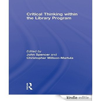 Critical Thinking Within the Library Program [Kindle-editie]