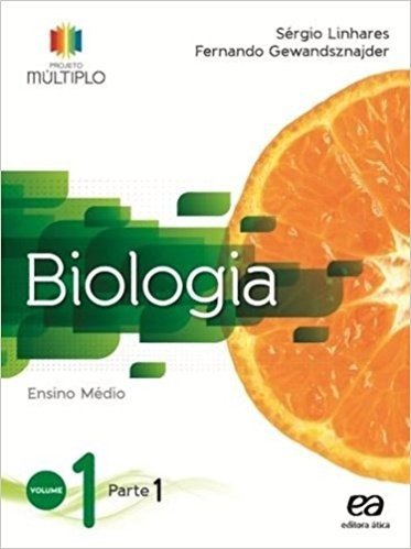 Biologia - Volume 1. Coleção Projeto Múltiplo