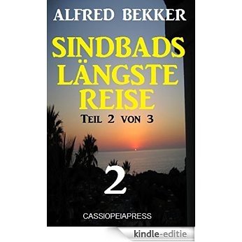 Sindbads längste Reise, Teil 2 von 3: In den Gassen von Hormus (German Edition) [Kindle-editie] beoordelingen