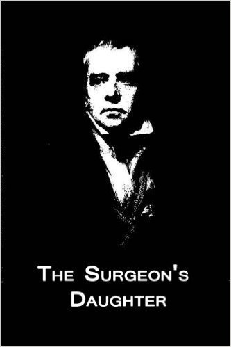 The Surgeon's Daughter: Chronicles of the Canongate