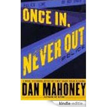 Once In, Never Out (Det. Brian McKenna Novels) [Kindle-editie]